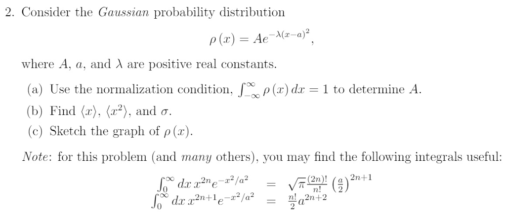 Solved Consider The Gaussian Probability Distribution Rho Chegg Com