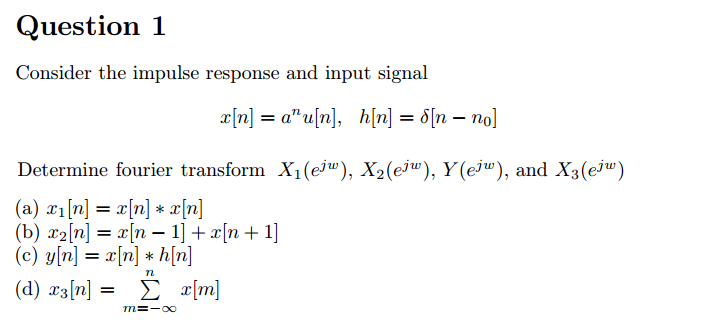 Solved Consider The Impulse Response And Input Signal X N Chegg Com