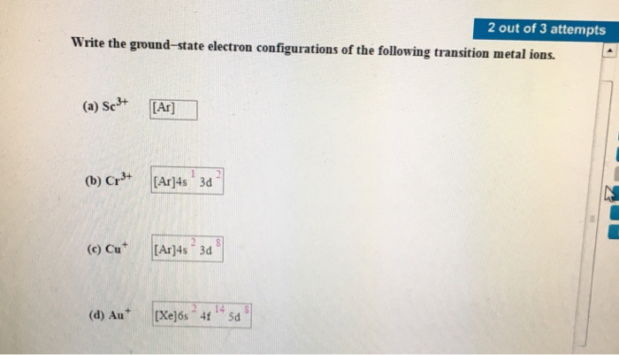 Solved Write The Groundstate Electron Configurations Of