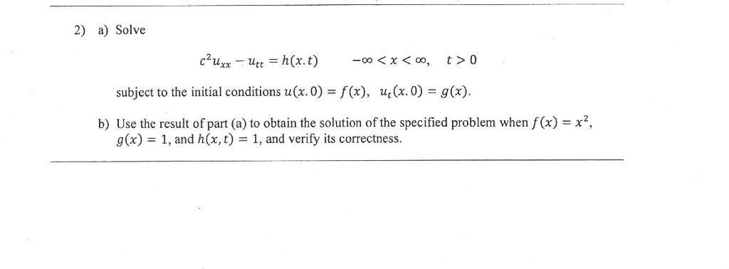 2 A Solve Subject To The Initial Conditions U X Chegg Com
