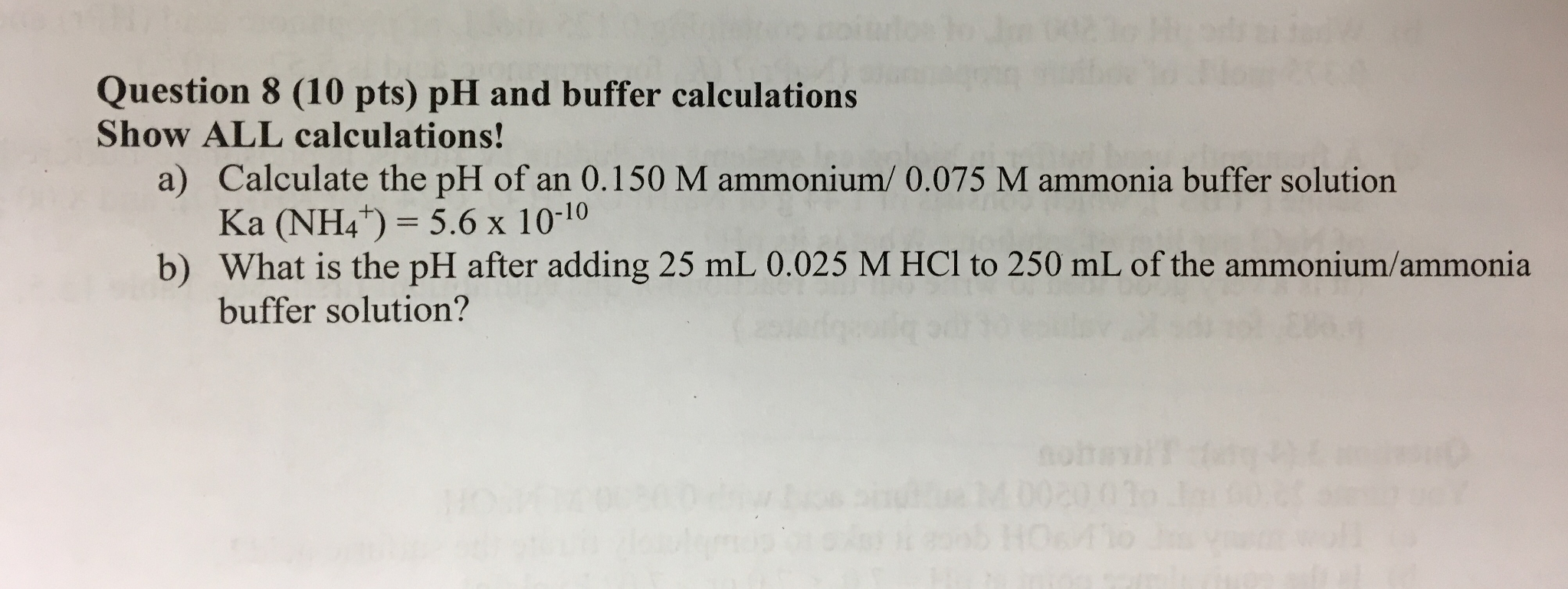 Solved Calculate The PH Of An 0.150 M Ammonium/0.075 M Am