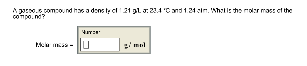 Solved A Gaseous Compound Has A Density Of 1 21 G L At 23 Chegg Com