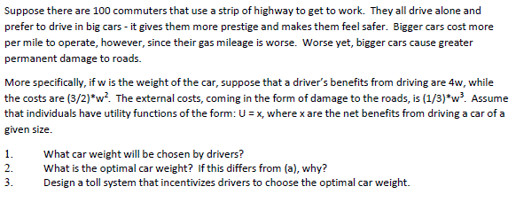 Solved Suppose There Are 100 Commuters That Use A Strip Of Chegg Com