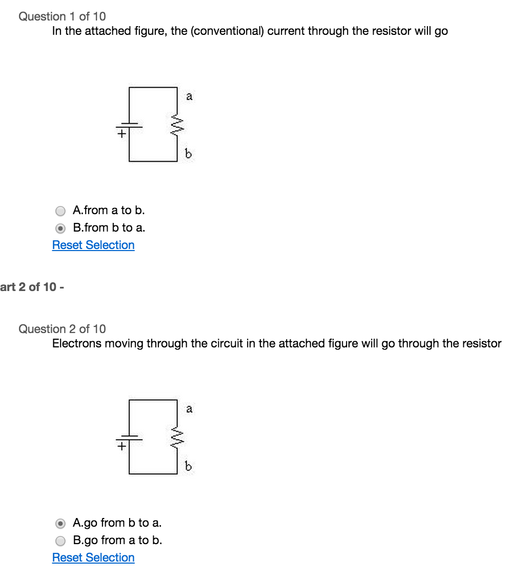 Image for Question 1 of 10 In the attached figure, the (conventional) current through the resistor will go Question 2 of