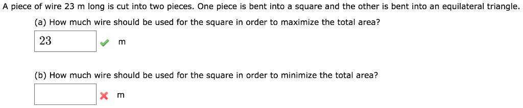 OneClass: i need the answer of b please A piece of wire 23 m long is cut  into two pieces. One piece i