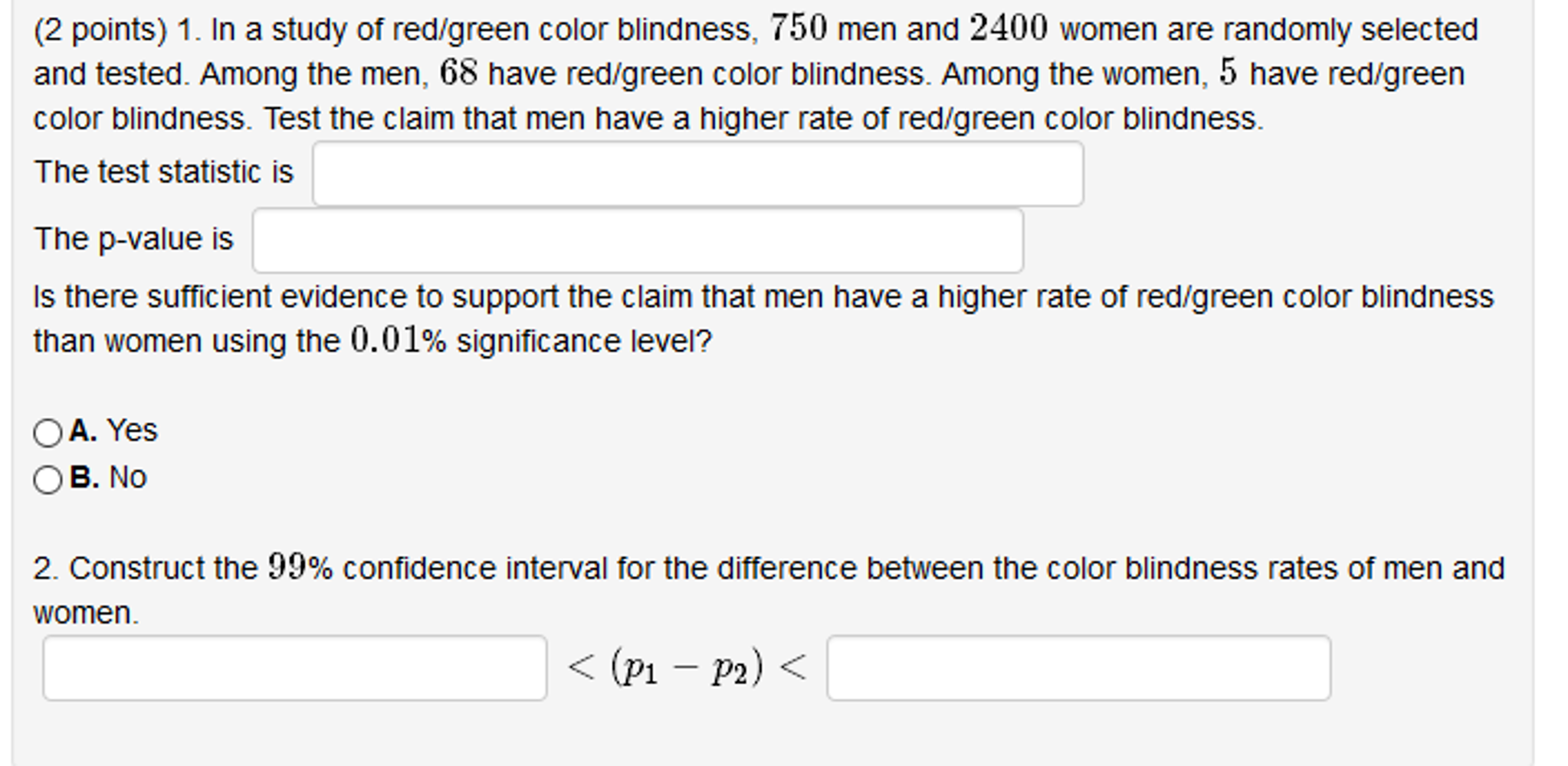 In A Study Of Red Green Color Blindness 750 Men And Chegg Com