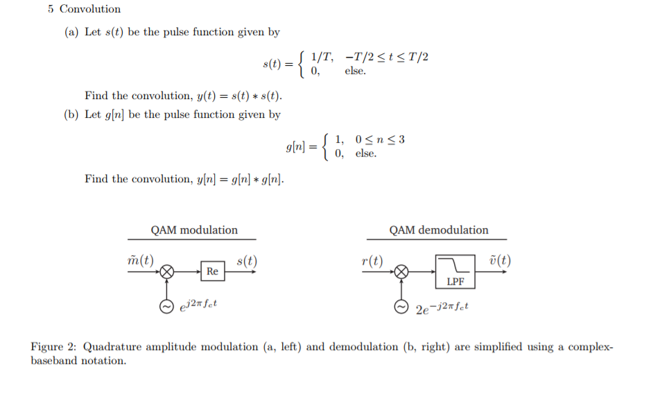 Solved 5 Convolution A Let S T Be The Pulse Function G Chegg Com