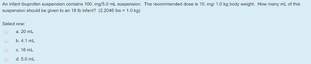 An Infant Ibuprofen Suspension Contains 100 Mg 5 0 Chegg 