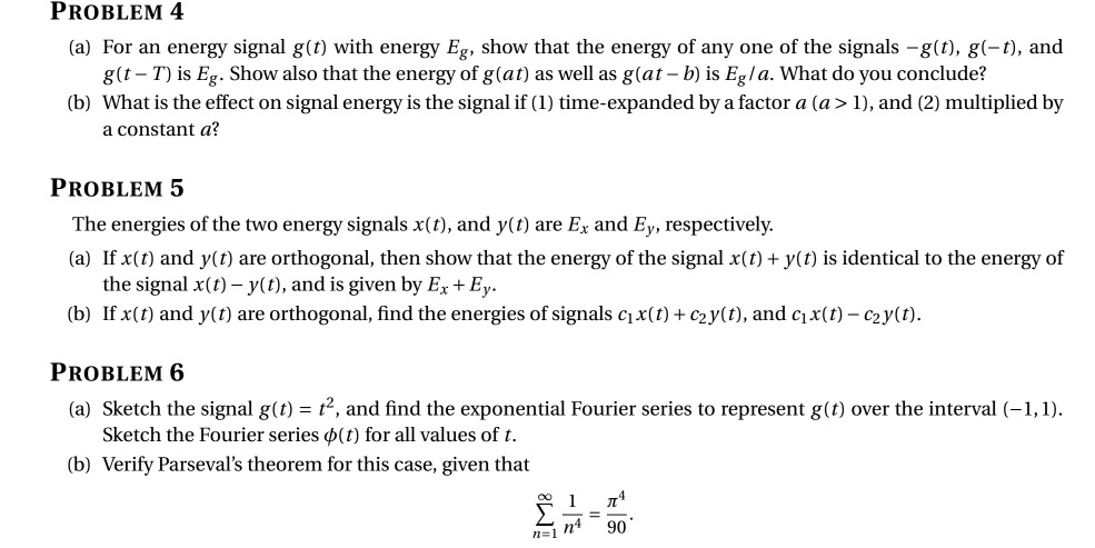 Solved Problem 4 A For An Energy Signal G T With Energ Chegg Com