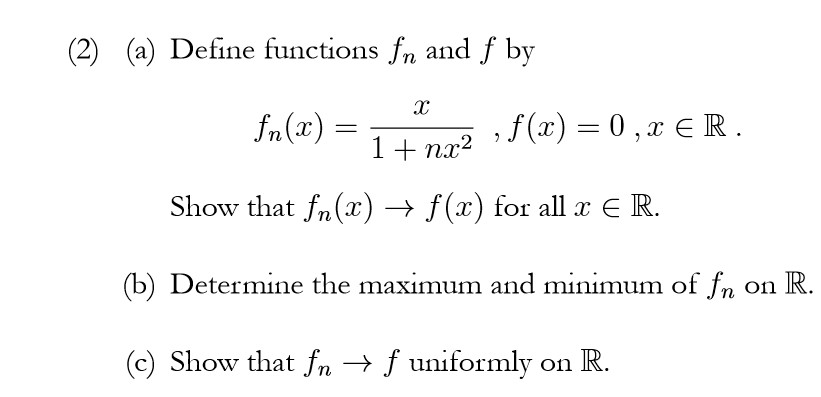 Solved 2 A Define Functions Fn And F By 1 Nx Show T Chegg Com