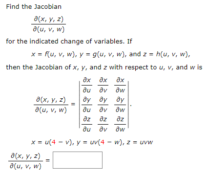 Solved Find The Jacobian A X Y Z U V W For The Ind Chegg Com