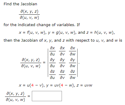 Solved Find The Jacobian A X Y Z U V W For The Chegg Com