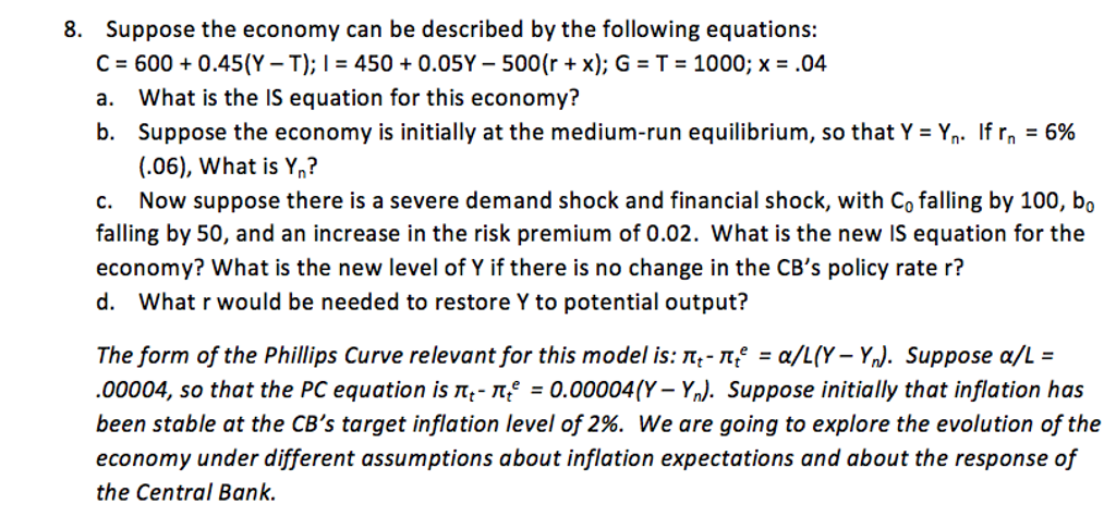 Solved 8 Suppose The Economy Can Be Described By The Fol Chegg Com