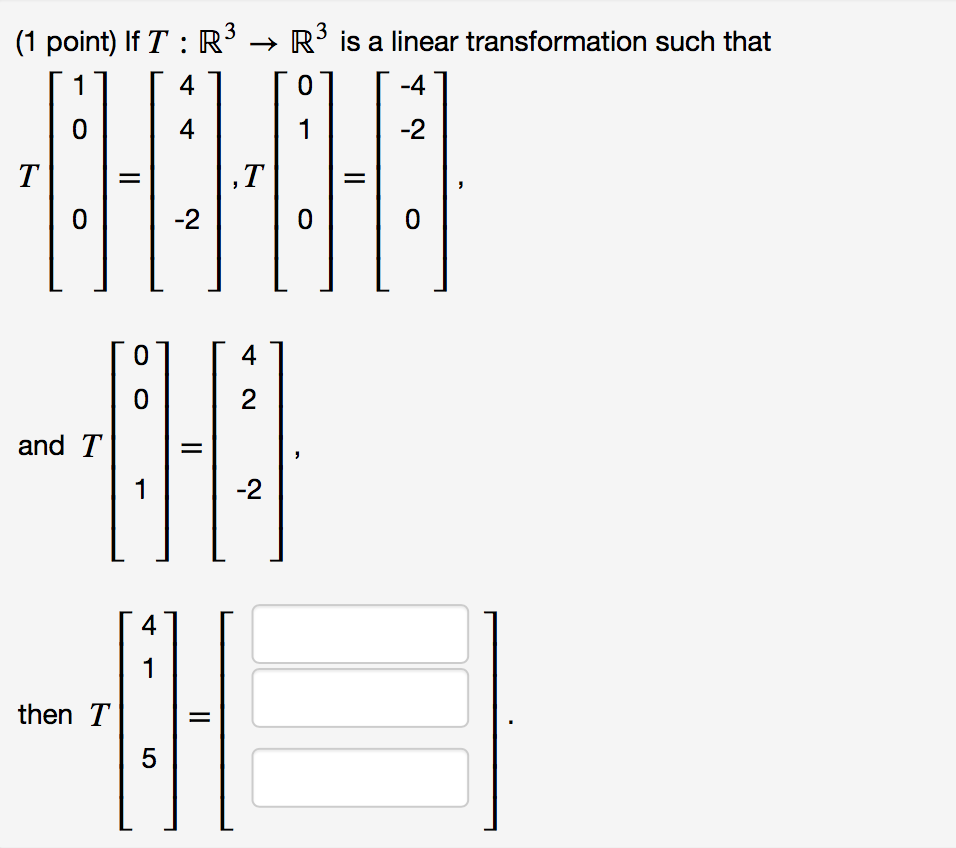 Solved If T R 3 R 3 Is A Linear Transformation Such Chegg Com