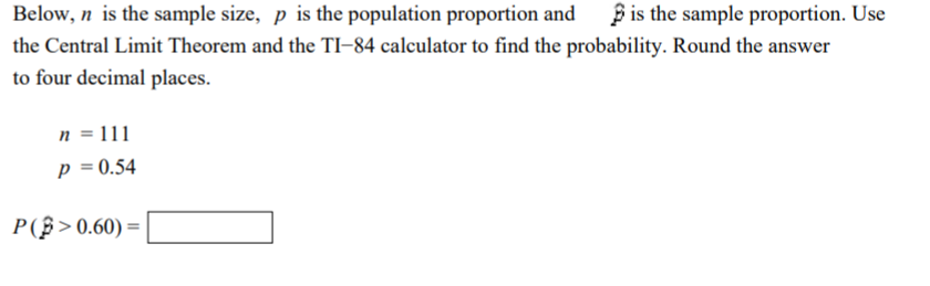 Solved Below N Is The Sample Size P Is The Population Chegg Com