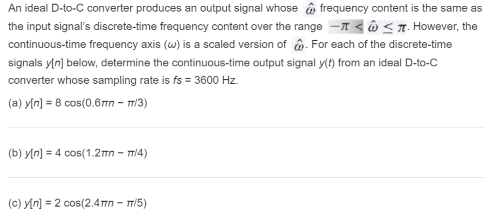 Solved An Ideal D To C Converter Produces An Output Signa Chegg Com