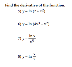 Solved Find The Derivative Of The Function 5 Y Ln 2 Chegg Com