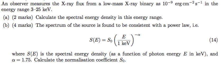 Solved An Observer Measures The X Ray Flux From A Low Mas Chegg Com