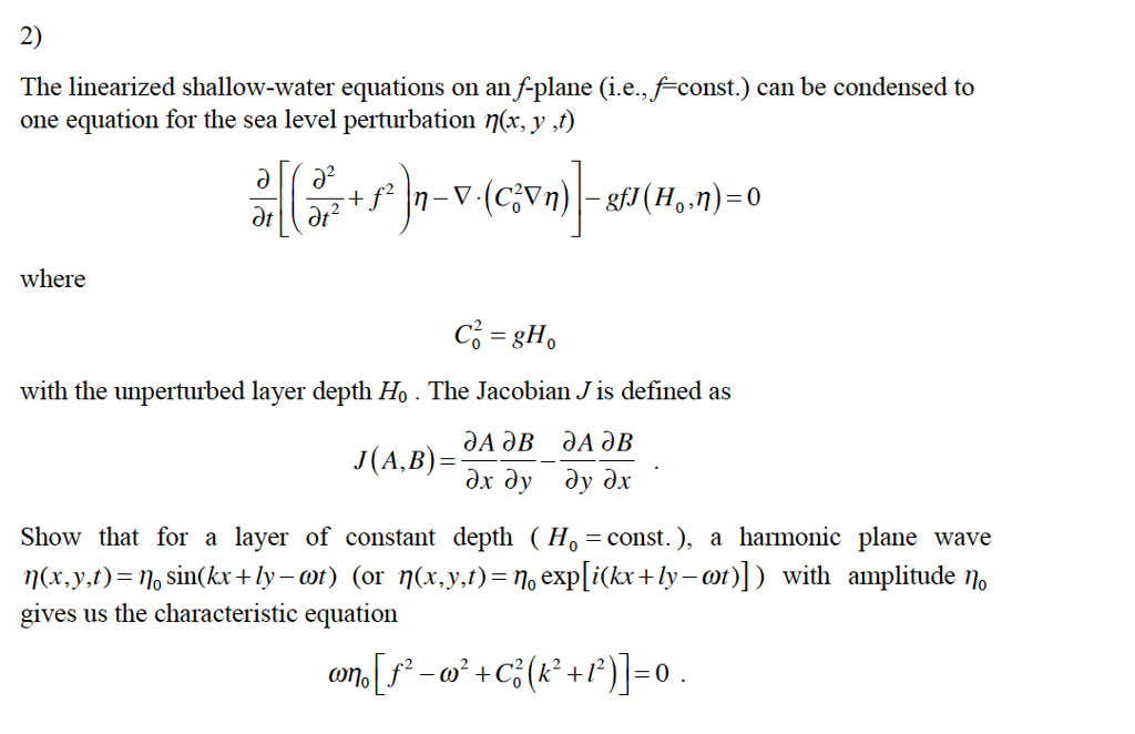 Solved 2 The Linearized Shallow Water Equations On An F Chegg Com