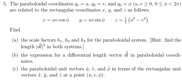 Solved 5 The Paraboloidal Coordinates Q U G2 U And G Chegg Com
