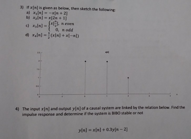 Solved 3 If X N Is Given As Below Then Sketch The Chegg Com