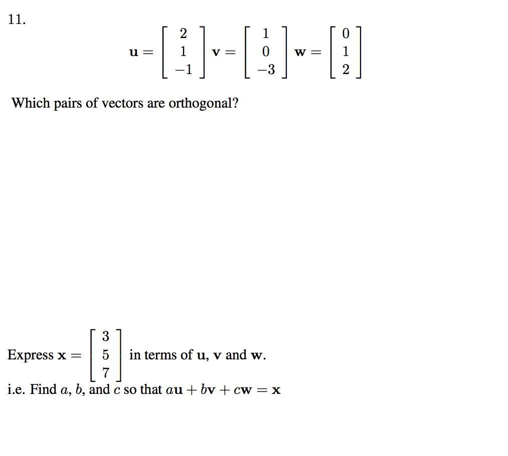 Solved U 2 1 1 V 1 0 3 W 0 1 2 Which Pairs Chegg Com