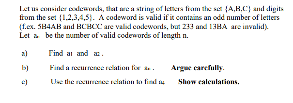 Solved Let Us Consider Codewords That Are A String Of Le Chegg Com