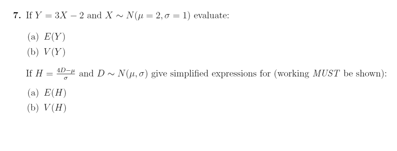 Solved If Y 3x 2 And X N Mu 2 Sigma 1 Evaluate Chegg Com