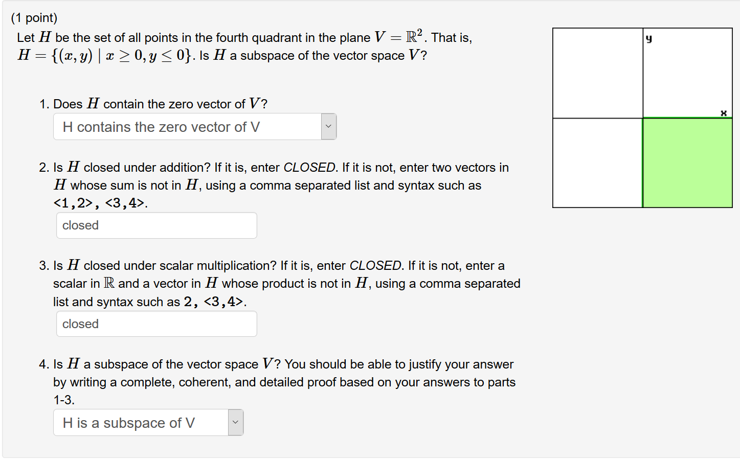 Solved Let H Be The Set Of All Points In The Fourth Quadr Chegg Com