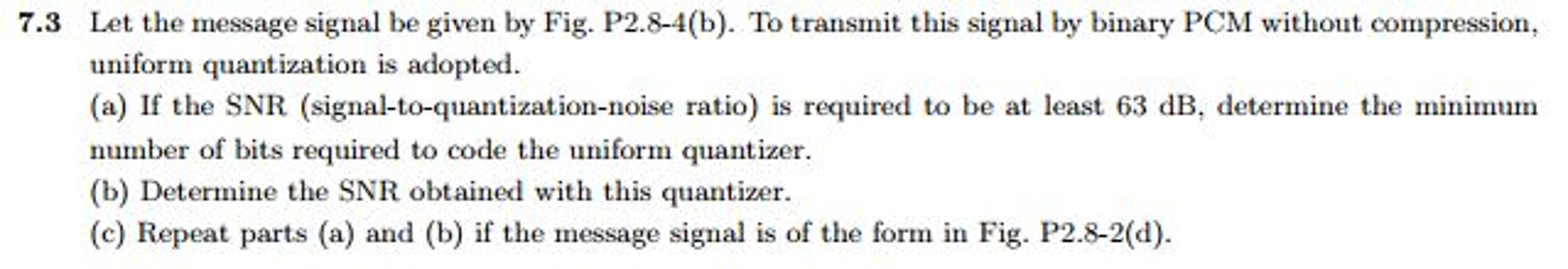 Let the message signal be given by Fig. P2.8-4(b).