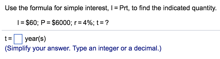 Solved Use The Formula For Simple Interest, I Prt, To Fi