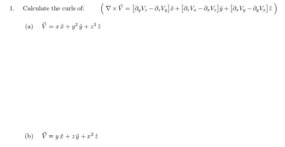 Solved Calculate The Curls Of V Yvz Zvy Xˆ Z Chegg Com