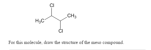 Ci Ch3 H3c Ci For This Molecule Draw The Structure Chegg 