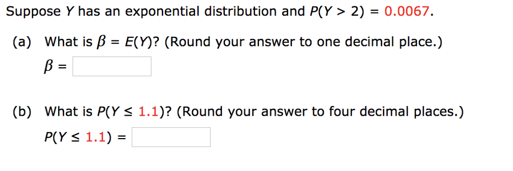 Solved Suppose Y Has An Exponential Distribution And P Y Chegg Com