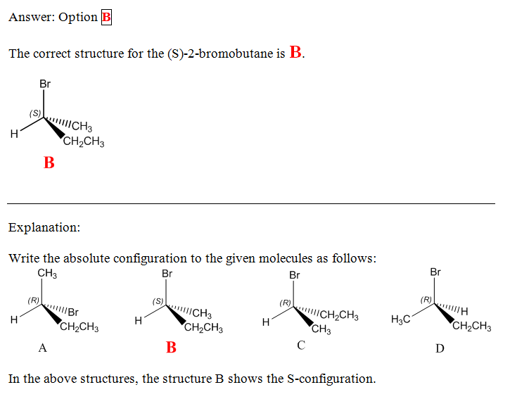 Question & Answer: Which of the following represents (S)-2-bromobutane?..... 1