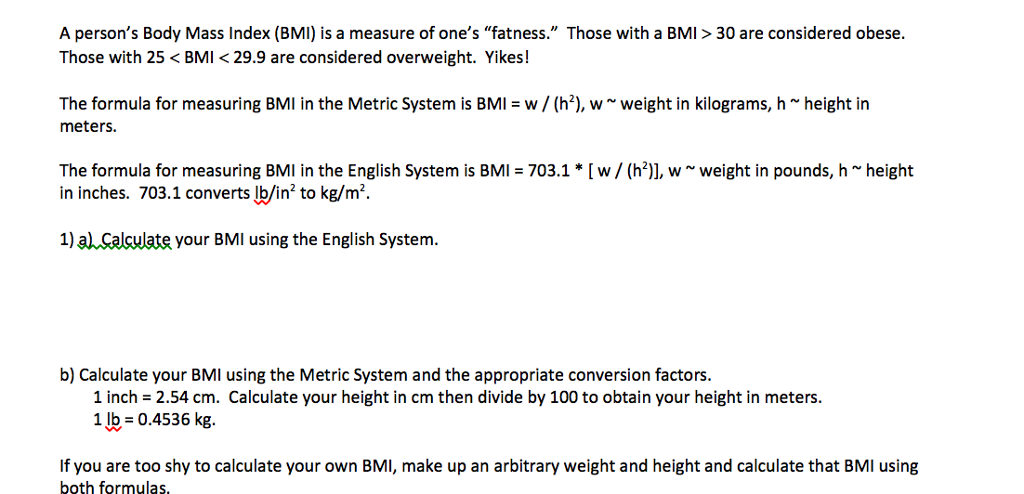 Solved A Person S Body Mass Index Bmi Is A Measure Of O