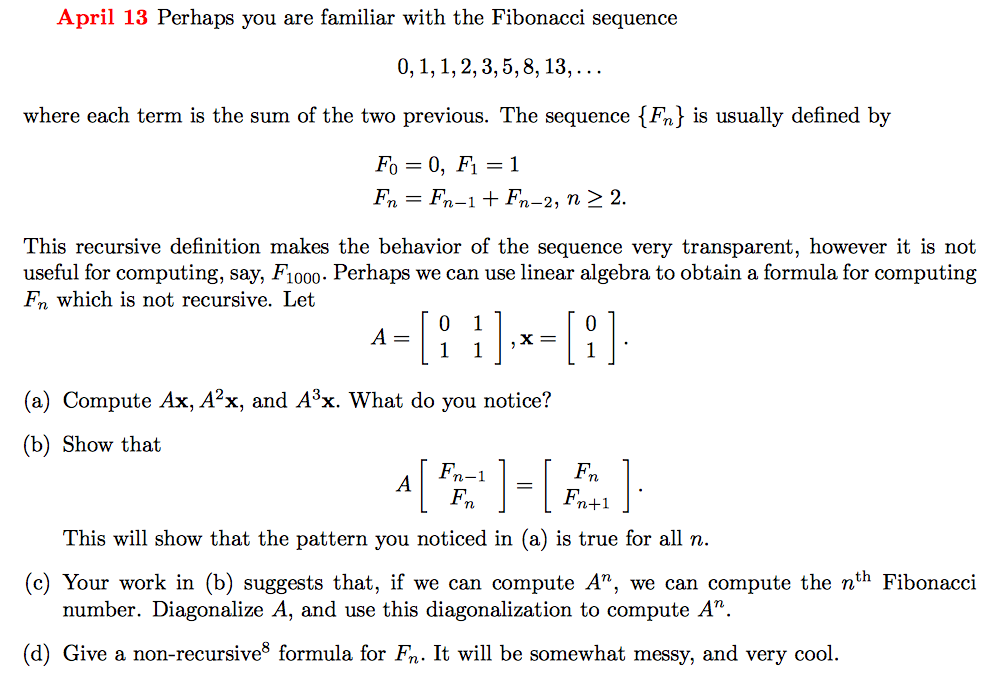 Solved April 13 Perhaps You Are Familiar With The Fibonac Chegg Com