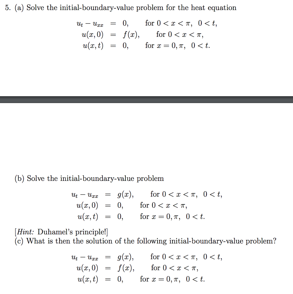 Solved 5 A Solve The Initial Boundary Value Problem Fo Chegg Com