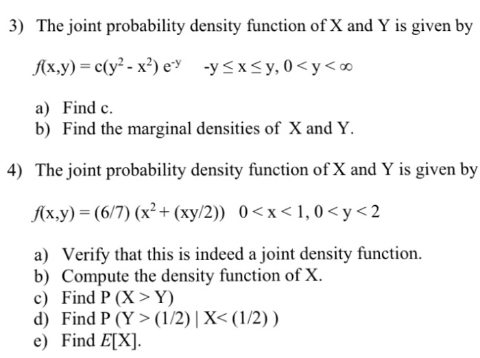 Solved The Joint Probability Density Function Of X And Y Chegg Com