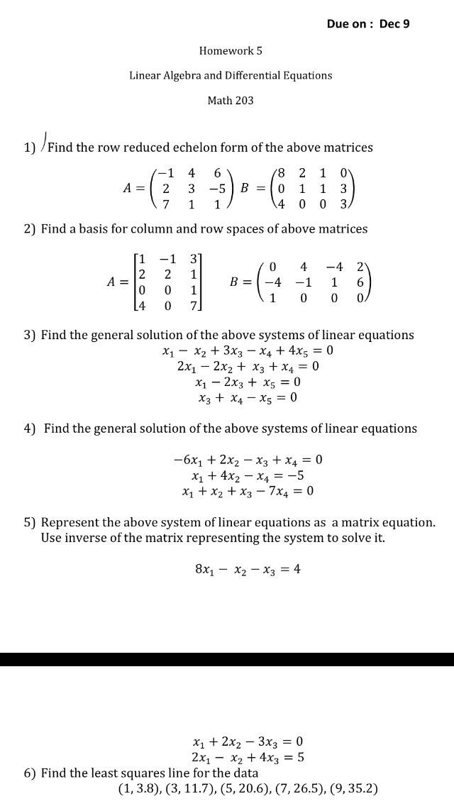 Solved Find The Row Reduced Echelon Form Of The Above Chegg Com