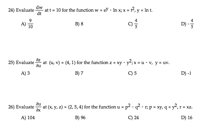 Solved Evaluate Dw Dt At T 10 For The Function W E Y Chegg Com