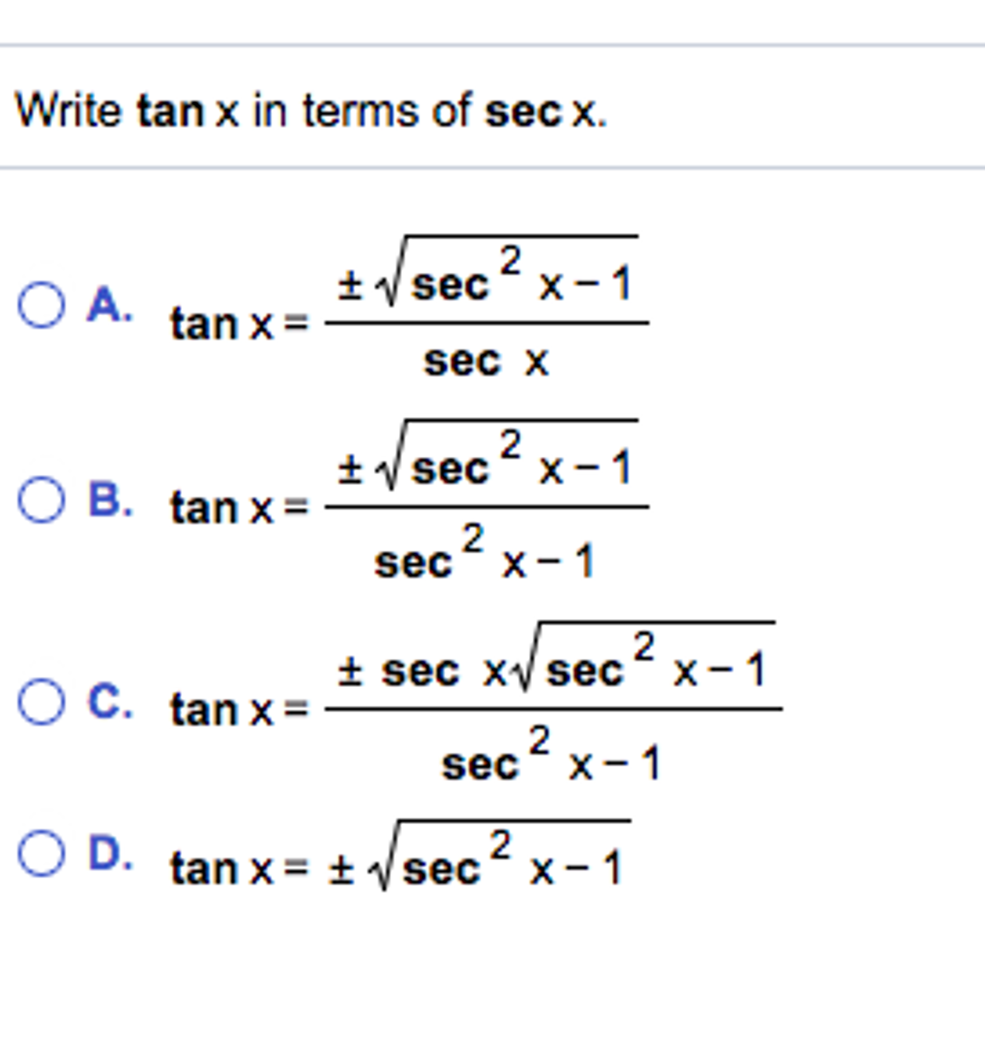 Solved Write Tan X In Terms Of Sec X Tan X Plusminus Chegg Com