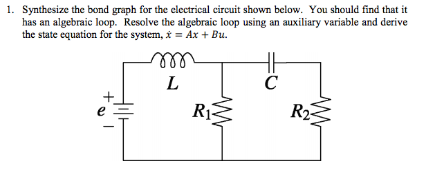 Solved Synthesize The Bond Graph For The Electrical Circu Chegg Com