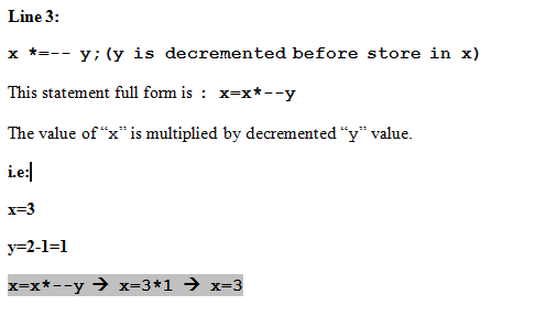 Question & Answer: In C programming language; What is the value of x after executing the following lines of code?..... 2
