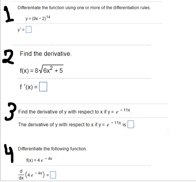 Differentiate The Function Using One Or More Of The Chegg Com