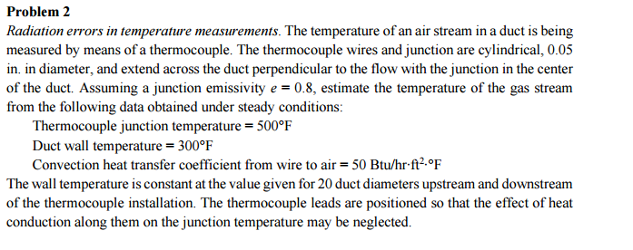 Solved Radiation Errors In Temperature Measurements The Chegg Com