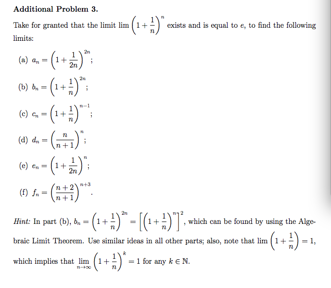 Solved Take For Granted That The Limit Lim 1 1 N N Ex