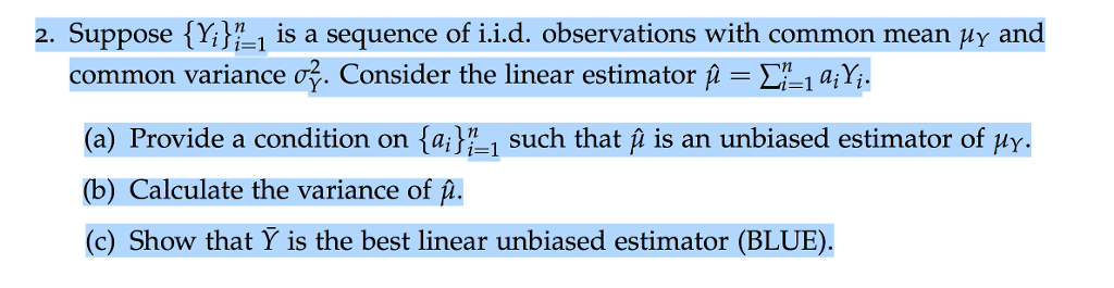 Solved Suppose Yi N Is A Sequence Of I I D Observations Chegg Com