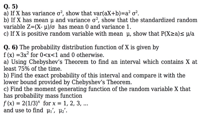 Solved If X Has Variance Sigma 2 Show That Var Ax B A 2 Chegg Com