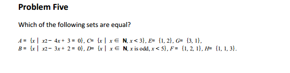 Solved Which Of The Following Sets Are Equal A X X2 Chegg Com